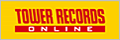 TOWER RECORD ONLINE